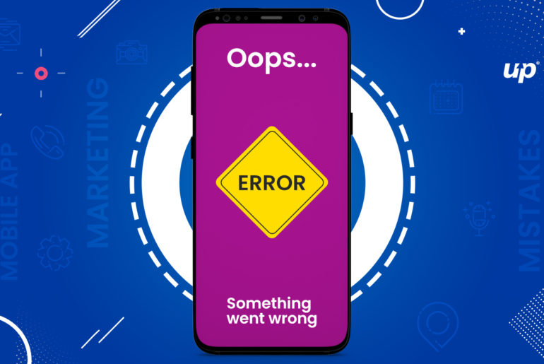 Mobile App Marketing Mistakes